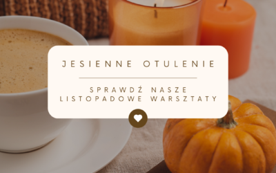 Warsztaty specjalne – listopad